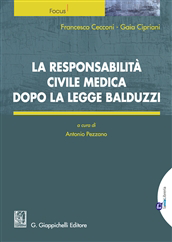  La responsabilità civile medica dopo la legge Balduzzi